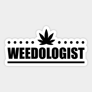 Weedologist Sticker